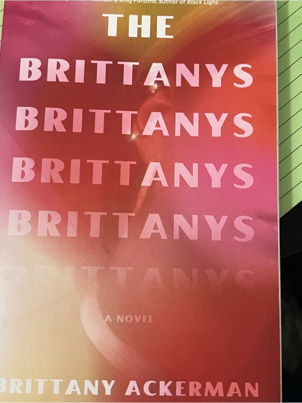 The Brittanys: A Novel by Ackerman, Brittany - High School Drama, Nostalgia